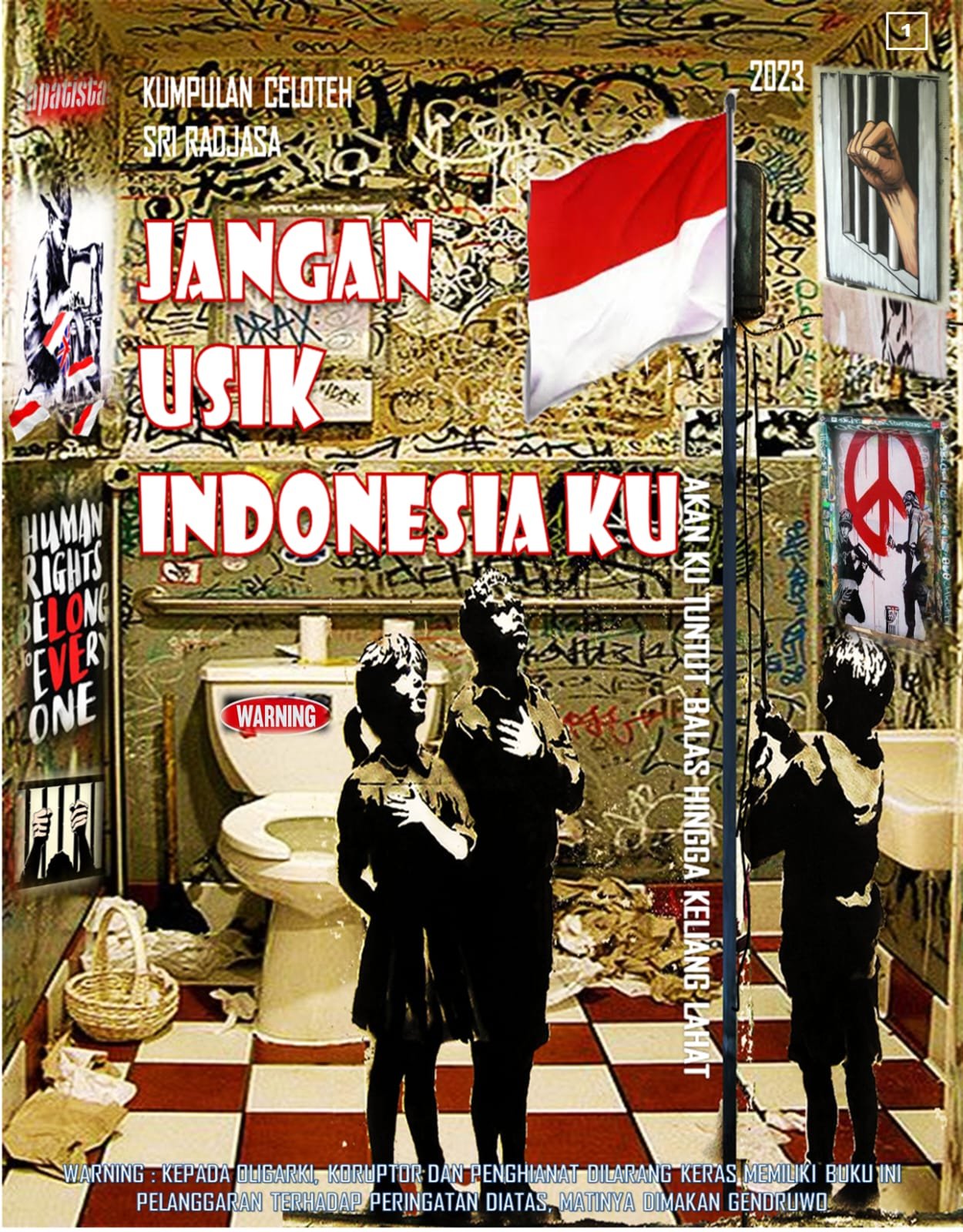 Jangan Usik Indonesia Ku